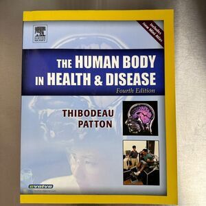 The Human Body in Health‎ & Disease 4th Edition